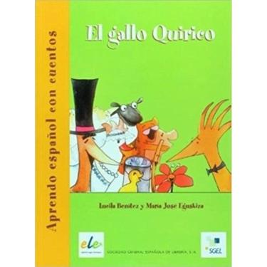 Imagem de El Gallo Quirico - Aprendo Español Con Cuentos - Educacion Primaria