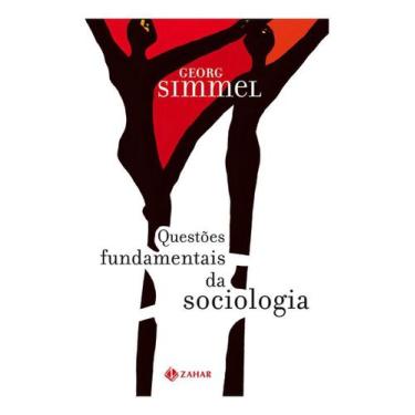 Imagem de Questões Fundamentais Da Sociologia - Indivíduo e Sociedade - ZAHAR, S