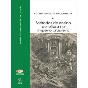 Imagem de Métodos De Ensino De Leitura No Império Brasileiro - Vol. 2