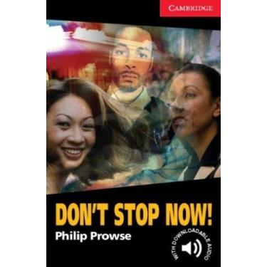 Imagem de Don't Stop Now! - Cambridge English Readers - Level 1