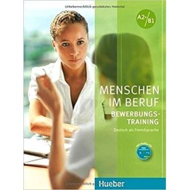 Imagem de Menschen Im Beruf A2+/B1 - Bewerbungstraining - Kursbuch Mit Audio CD