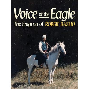 Imagem de Basho, Robbie - Voice Of The Eagle: The Enigma Of Robbie Basho