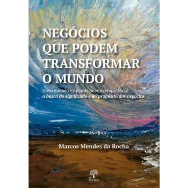 Imagem de Negócios Que Podem Transformar O Mundo - Novo Modelo De Planejamento Empresarial