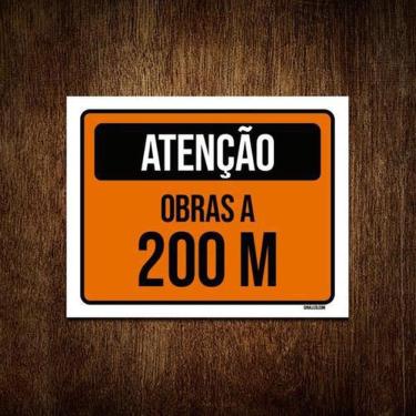 Imagem de Placa De Sinalização - Atenção Obras A 200 Metros 36x46