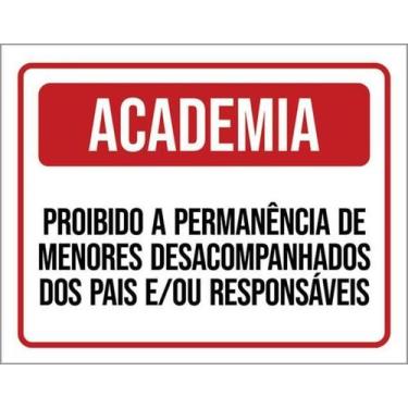 Imagem de Kit 5 Placas Academia Proibido Menores Desacompanhados - Sinalizo