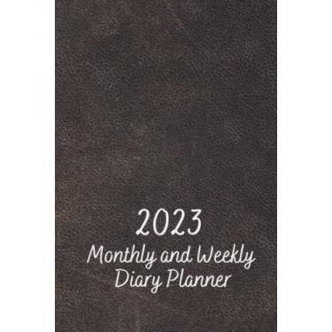 Imagem de 2023 Monthly and Weekly Diary Planner: Your 2023 to 2024 Pocket Calendar and Organizer with Monthly and Week to View Journal Pages