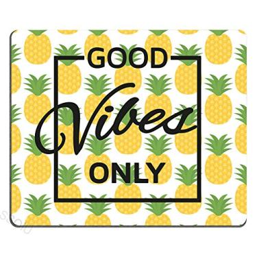 Imagem de Good Vibes Only Placa motivacional de abacaxi com citação inspiradora tapete de mouse personalizado para jogos
