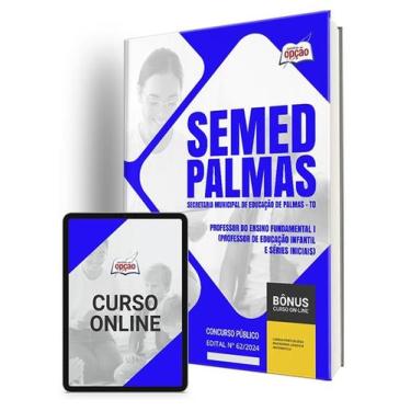 Imagem de Apostila SEMED Palmas - TO 2024 - Professor do Ensino Fundamental I (P