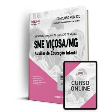Imagem de Apostila SME Viçosa - MG - Auxiliar de Educação Infantil - Apostilas O