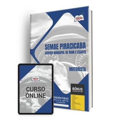 Imagem de Apostila SEMAE Piracicaba - SP 2024 - Motorista - Apostilas Opção