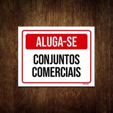 Imagem de Placa Sinalização - Aluga-Se Conjuntos Comerciais 18X23