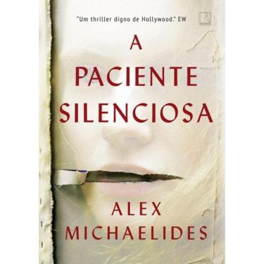 Imagem de Paciente Silenciosa, A - 2ª Ed