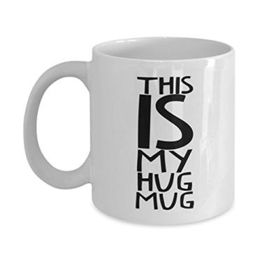 Imagem de This is my Hug Mug - Presentes divertidos para namorada, namorado, marido e esposa
