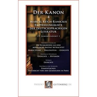 Imagem de Der Kanon 4. Marcel Reich-Ranickis Empfehlungsliste der deutschsprachigen Literatur. 18./19. Jahrhundert II (German Edition)