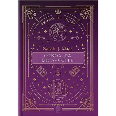 Imagem de Trono de vidro: Coroa da Meia-Noite (Vol. 3 - Edição especial)
