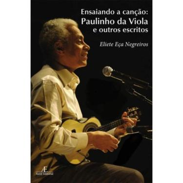 Imagem de Ensaiando A Cancao: Paulinho Da Viola E Outros Esc