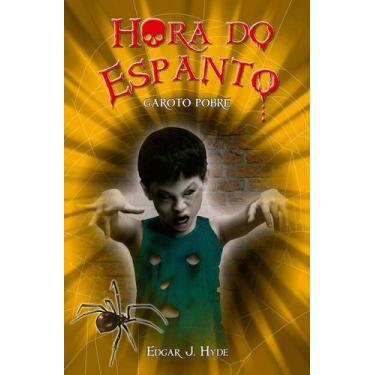 Imagem de Livro - Hora do espanto - O garoto pobre