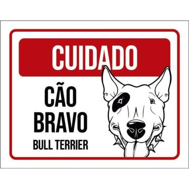 Imagem de Placa Cuidado Cão Cachorro Bravo Bull Terrier 36X46