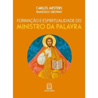 Imagem de Formacao E Espiritualidade Do Ministro Da Palavra