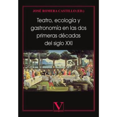 Imagem de Teatro, ecología y gastronomía en las dos primeras décadas del siglo XXI - Espanhol