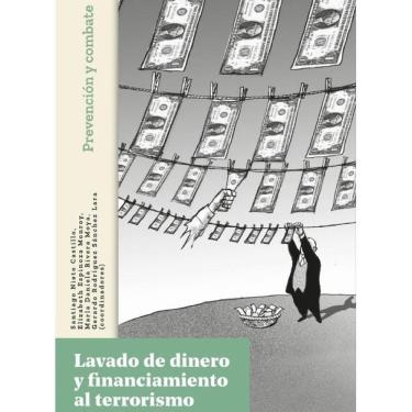 Imagem de Lavado de dinero y financiamiento al terrorismo - Espanhol