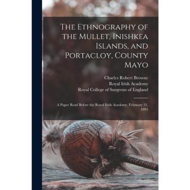 Imagem de The Ethnography of the Mullet, Inishkea Islands, and Portac