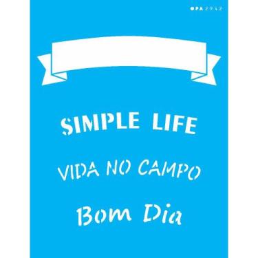 Imagem de Stencil Frase Simples Life 2942 15x20 Opa 