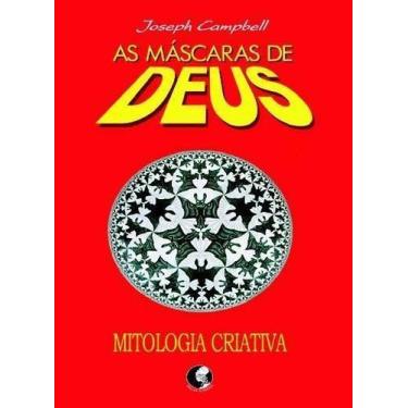 Imagem de As Máscaras De Deus - Volume 4 - Mitologia Criativa - PALAS ATHENA, So