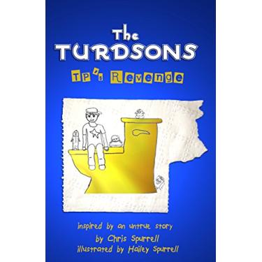 Imagem de The Turdsons: TP's Revenge (English Edition)