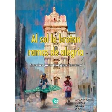 Imagem de Al sol le brotan ramas de alegría - Espanhol