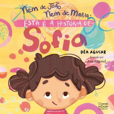 Imagem de Livro - Nem de João nem de Maria: esta é a história de Sofia