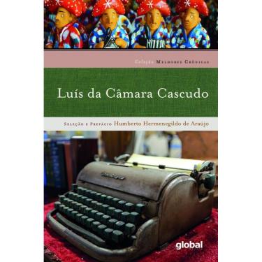 Imagem de Melhores Crônicas – Luís da Câmara Cascudo