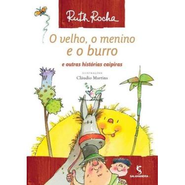 Imagem de Livro - O velho, o menino e o burro e outras histórias caipiras