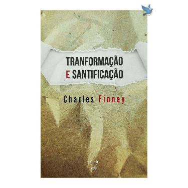 Imagem de Livro Transformação E Santificação Charles G. Finney Baseado