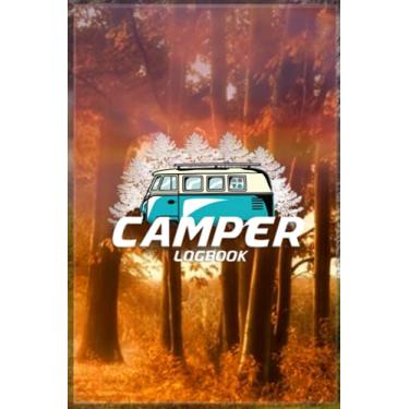 Imagem de Happy Camper Logbook Journal, "Camping is Nature's way of promoting the motel business.": RV Journal, Book For travel note,Road Trip Planner,Caravan Travel.
