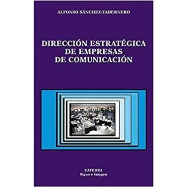 Imagem de Dirección Estratégica De Empresas De Comunicación
