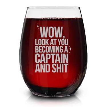 Imagem de Lerime66 Taça de vinho Look At You Becoming A Captain And Sh*T - Presentes engraçados de capitães recém-promovidos - Presente de parabéns para mulheres - Homens - Colega de trabalho - Novo chefe