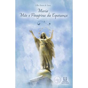 Imagem de Maria, Mãe e Peregrina da Esperança - SANTUARIO, Sortido