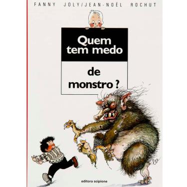 Imagem de Livro - Quem Tem Medo - Quem Tem Medo de Monstro?