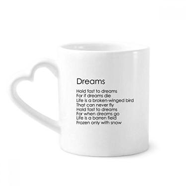 Imagem de Poetry Quote Hold Fast To Dreams Caneca de café cerâmica copo de coração de vidro