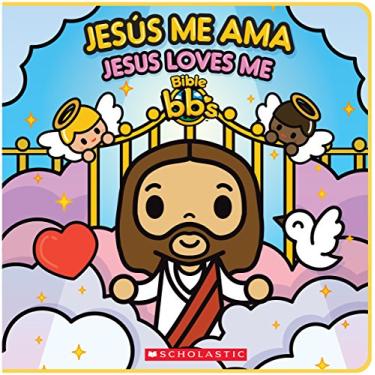 Imagem de Bible Bb's: Jesús Me Ama / Jesus Loves Me (Bilingual)