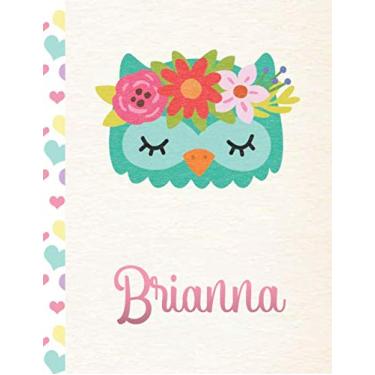 Imagem de Brianna: Personalized Owl Journal and Sketchbook. Journal and Notebook for Girls. 8.5"x11" with Lined and Blank Pages, Perfect for Sketching, Doodling, Noting and Writing