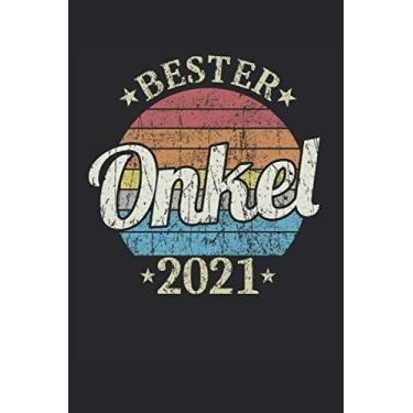 Imagem de Bester Onkel 2021 Vintage Tollster Onkel Best Uncle Retro: KALENDER - Lustiges Vatertag Geschenk, Vintage Retro Geschenkidee - A5 (6x9) - 150 Seiten - ... Notiz, Buch, To-Do Liste, Geburtstag, Spruch