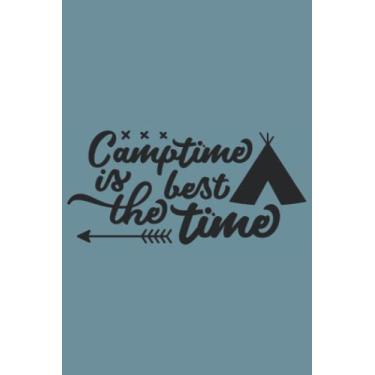 Imagem de Camptime Is The Best Time Notebook: Spirit Mountain Blue Matte Finish Lined Journal, 6 x 9 120 Pages, Gift For Thinkers, List Makers and Doers (Camptime Is The Best Time Journal)