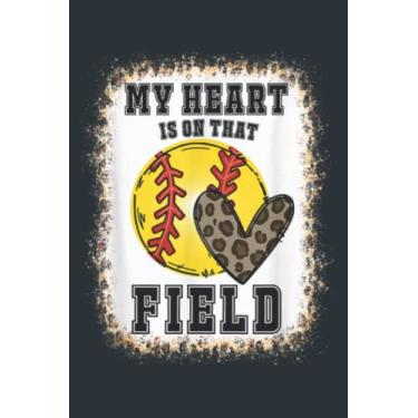 Imagem de Bleached My Heart Is On That Field Softball Game Day Vibes: - 6 x 9 inches, To Do List Notebook, 120 Pages