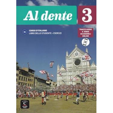 Imagem de Al Dente 3: Libro Dello Studente + Esercizi + CD Audio + DVD