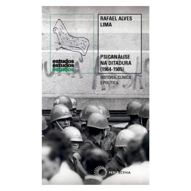 Imagem de Psicanálise Na Ditadura (1964-1985)
