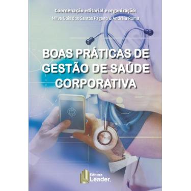 Imagem de Livro - Boas Práticas de Gestão de Saúde Corporativa