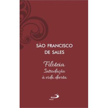 Imagem de Filoteia - Introdução à Vida Devota - PAULUS EDITORA, 3