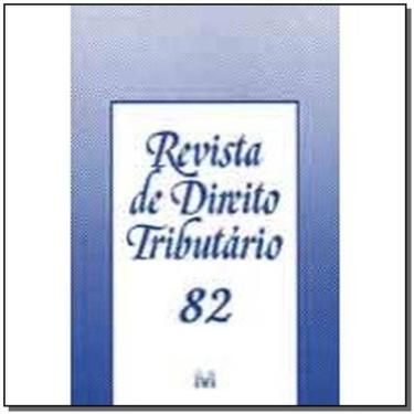 Imagem de Revista De Direito Tributario Vol. 82